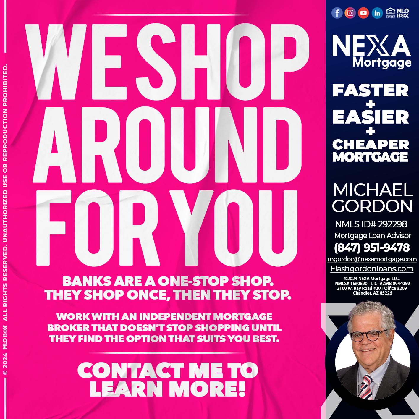 WE SHOP - Michael Gordon -Mortgage Loan Advisor