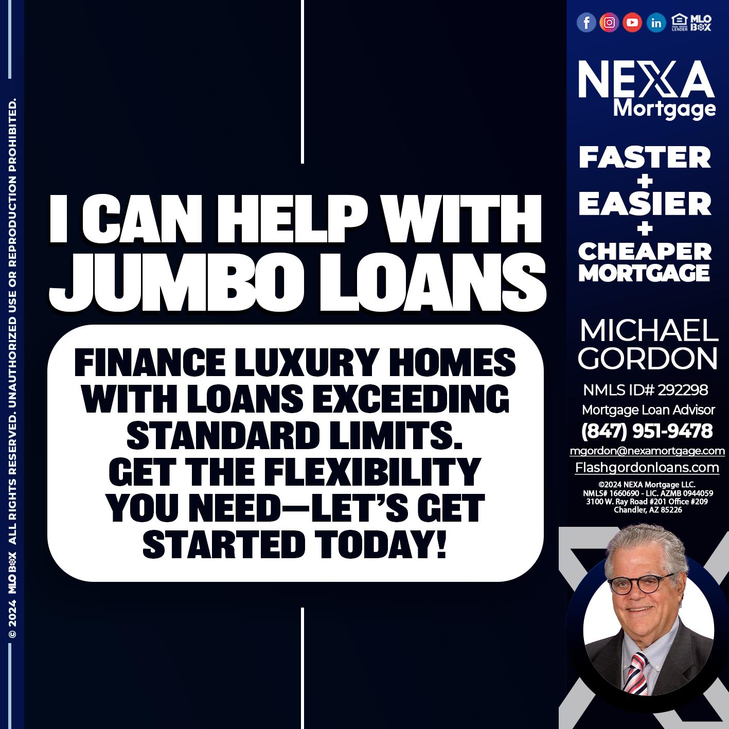 JUMBO LOANS - Michael Gordon -Mortgage Loan Advisor