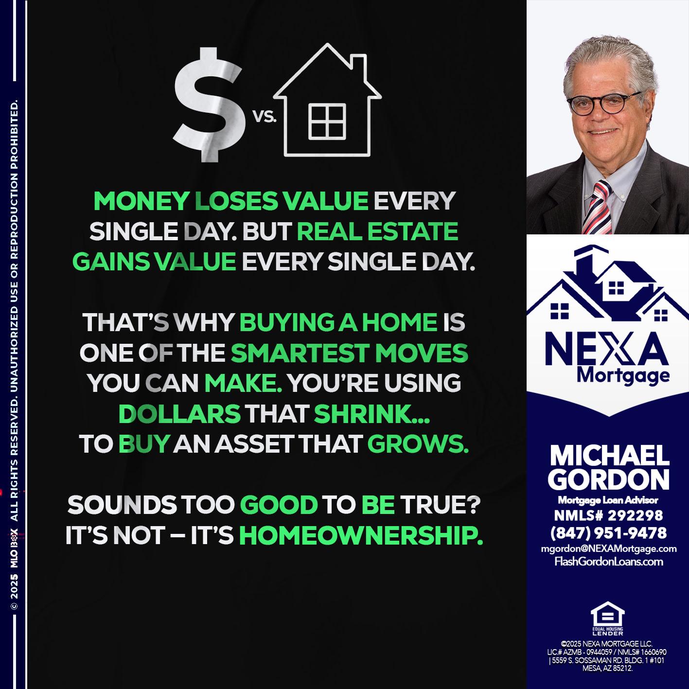 MONEY LOSES VALUE - Michael Gordon -Mortgage Loan Advisor