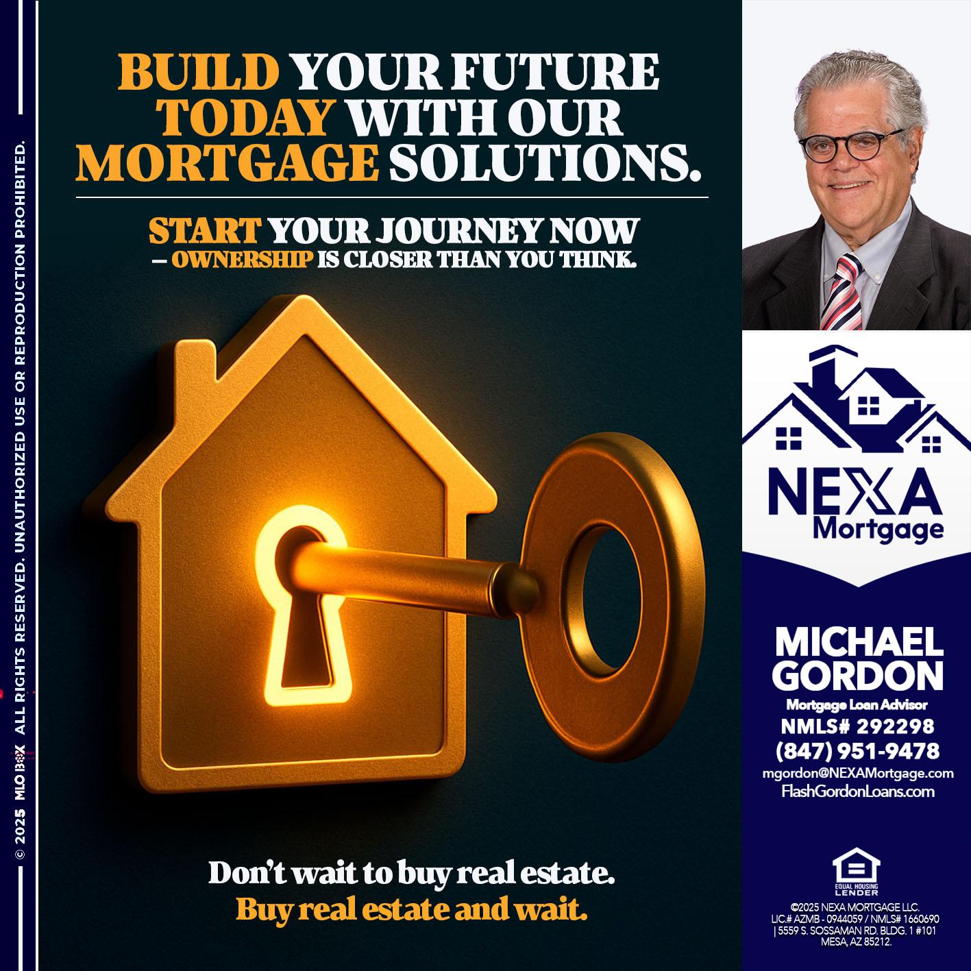 BUILD YOUR FUTURE - Michael Gordon -Mortgage Loan Advisor