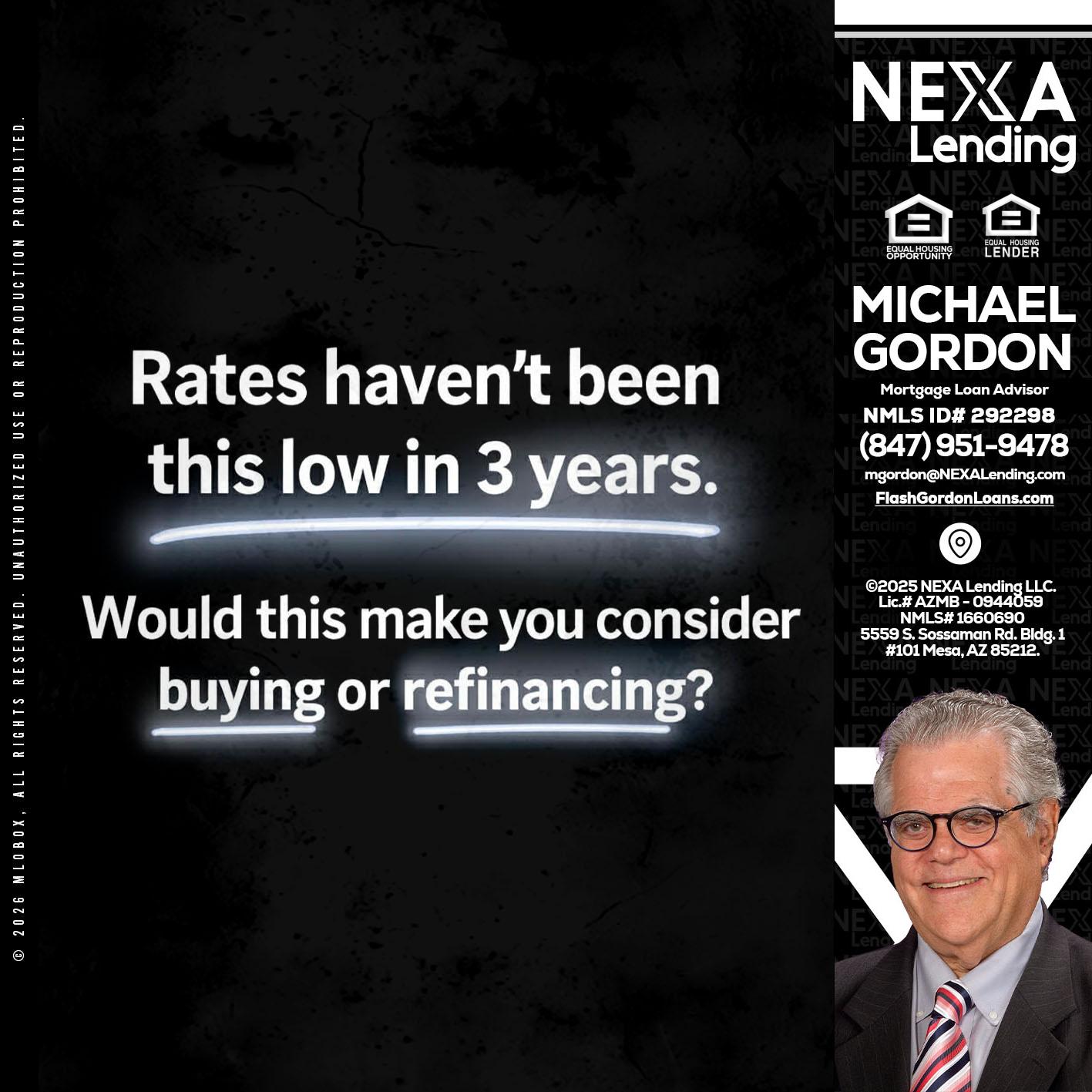 RATES HAVEN'T - Michael Gordon -Mortgage Loan Advisor