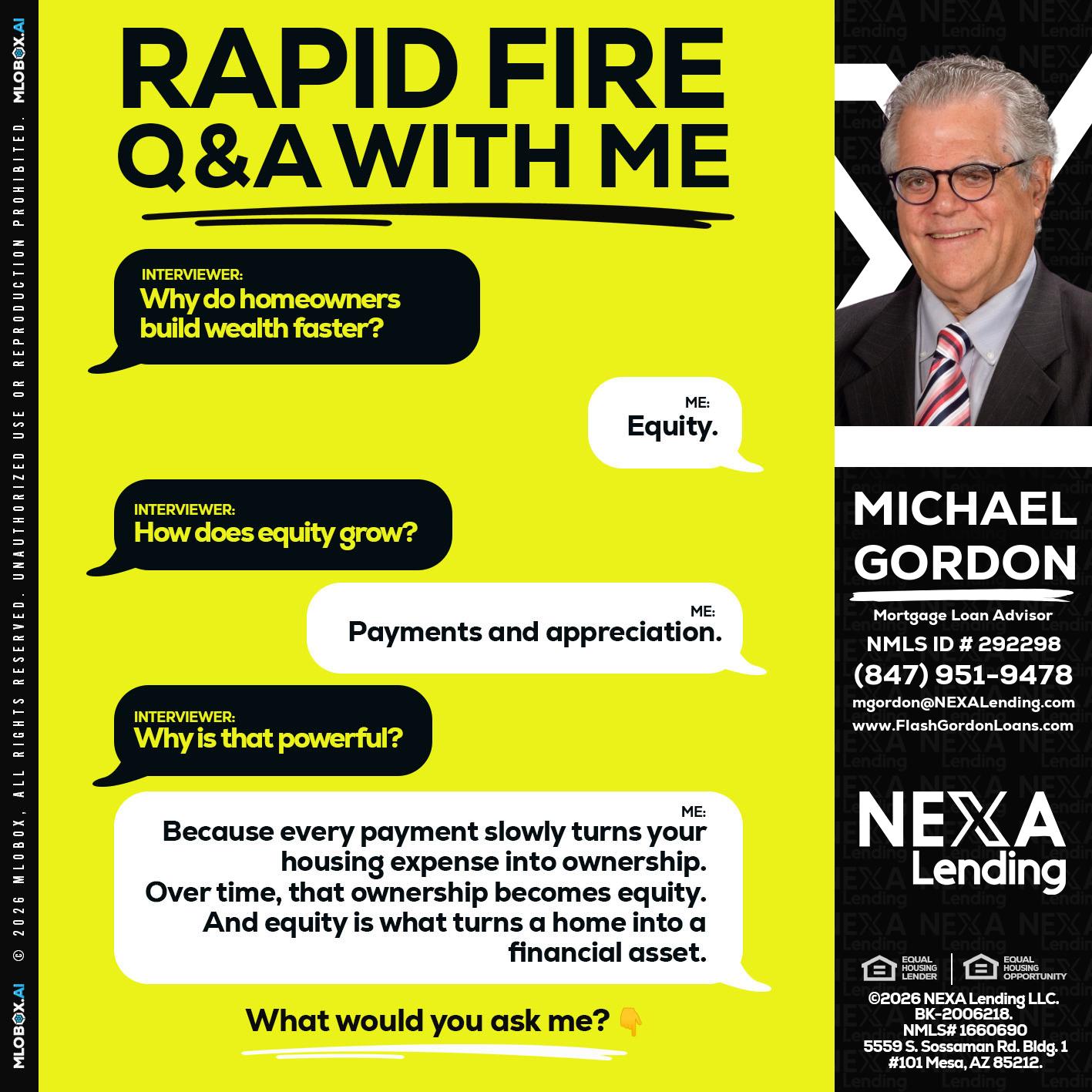 RAPID FIRE Q&A - Michael Gordon -Mortgage Loan Advisor