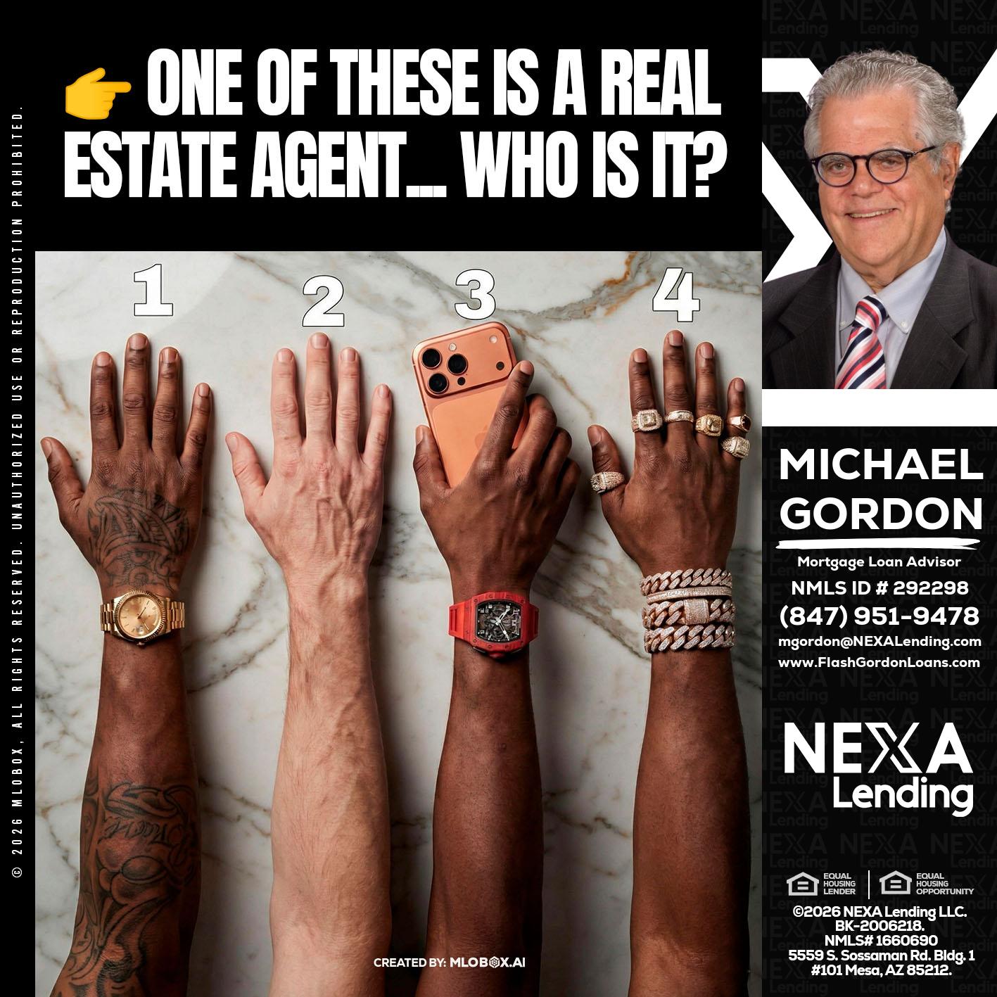 ONE OF THESE - Michael Gordon -Mortgage Loan Advisor