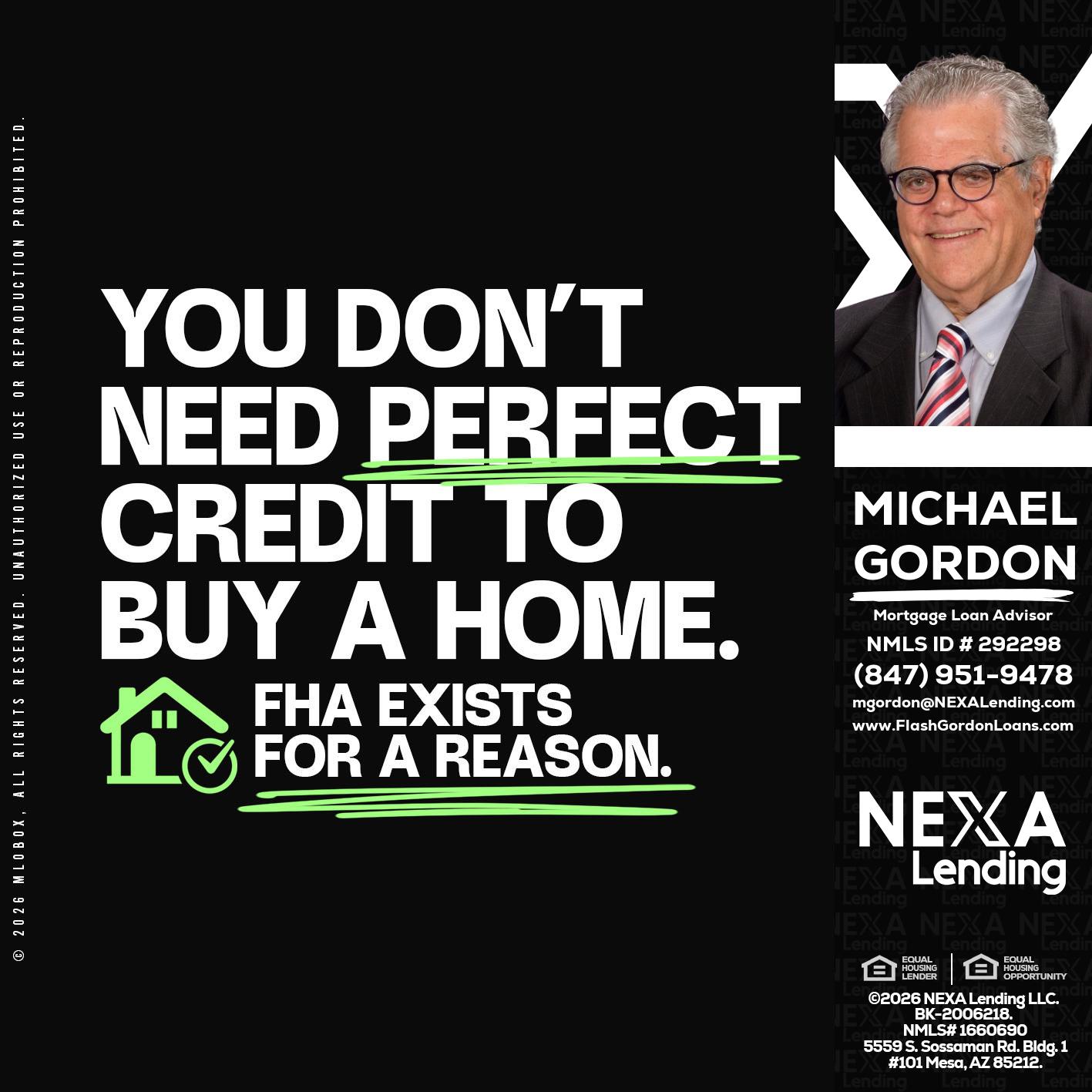 you don't need - Michael Gordon -Mortgage Loan Advisor