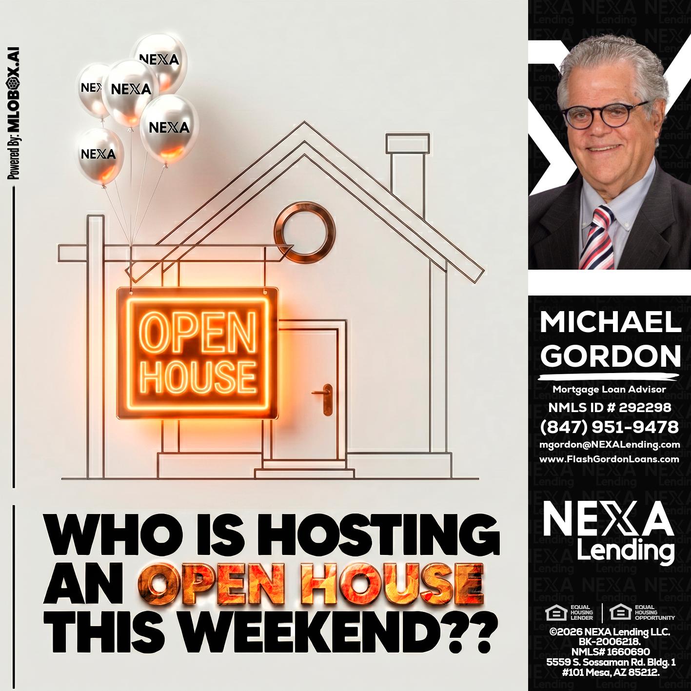 OPEN HOUSES - Michael Gordon -Mortgage Loan Advisor