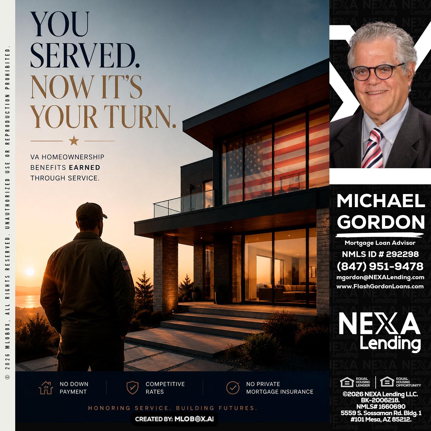 YOU SERVED - Michael Gordon -Mortgage Loan Advisor