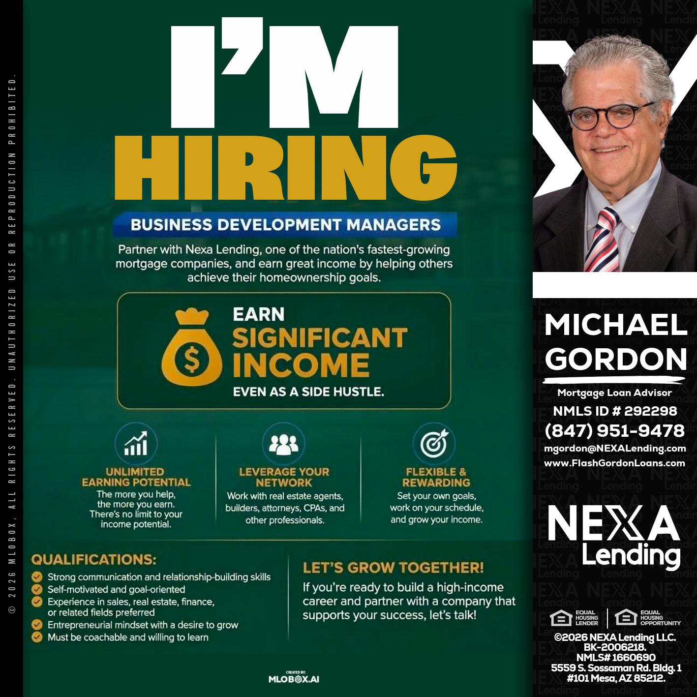 IM HIRING - Michael Gordon -Mortgage Loan Advisor