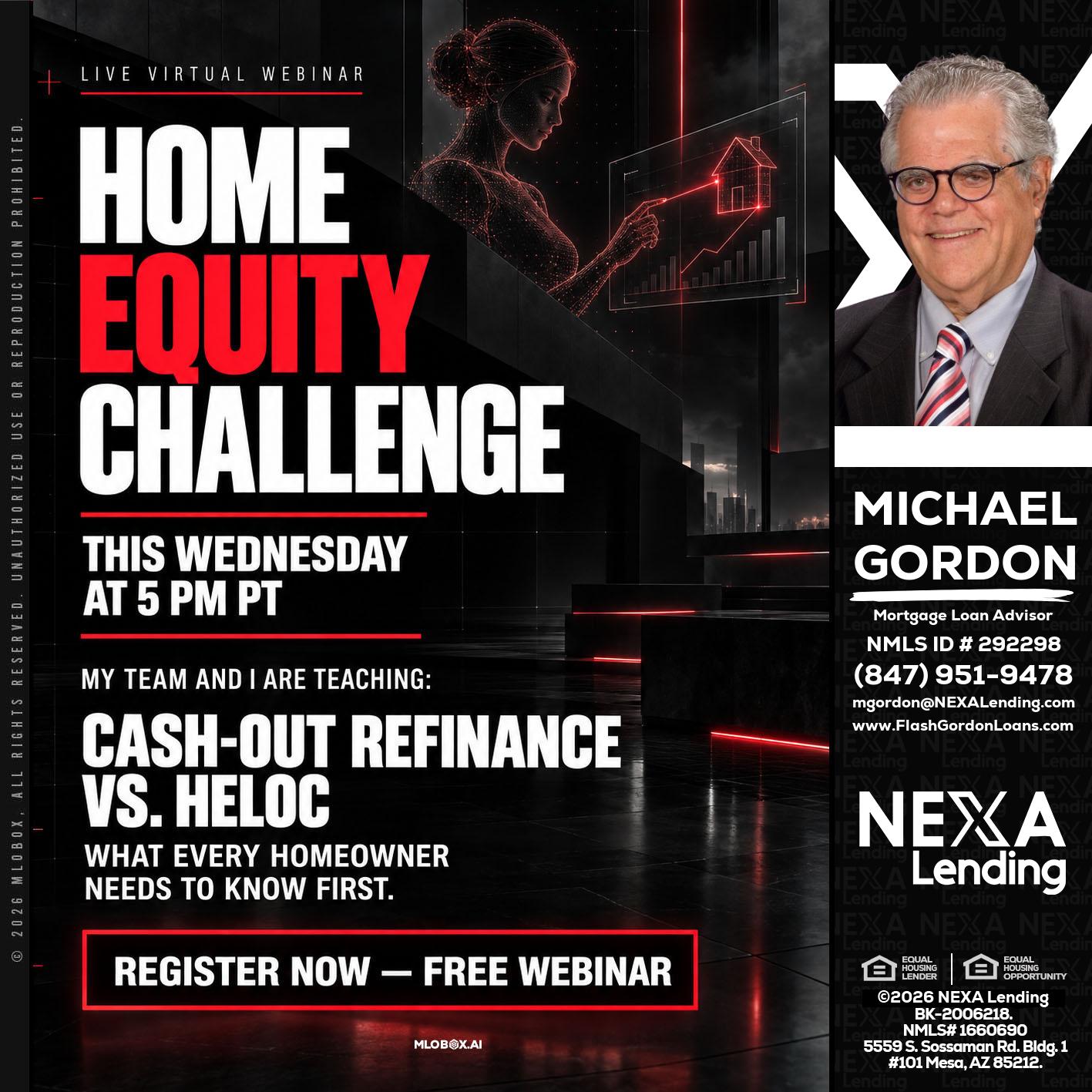 HOME EQUITY CHALLENGE - Michael Gordon -Mortgage Loan Advisor