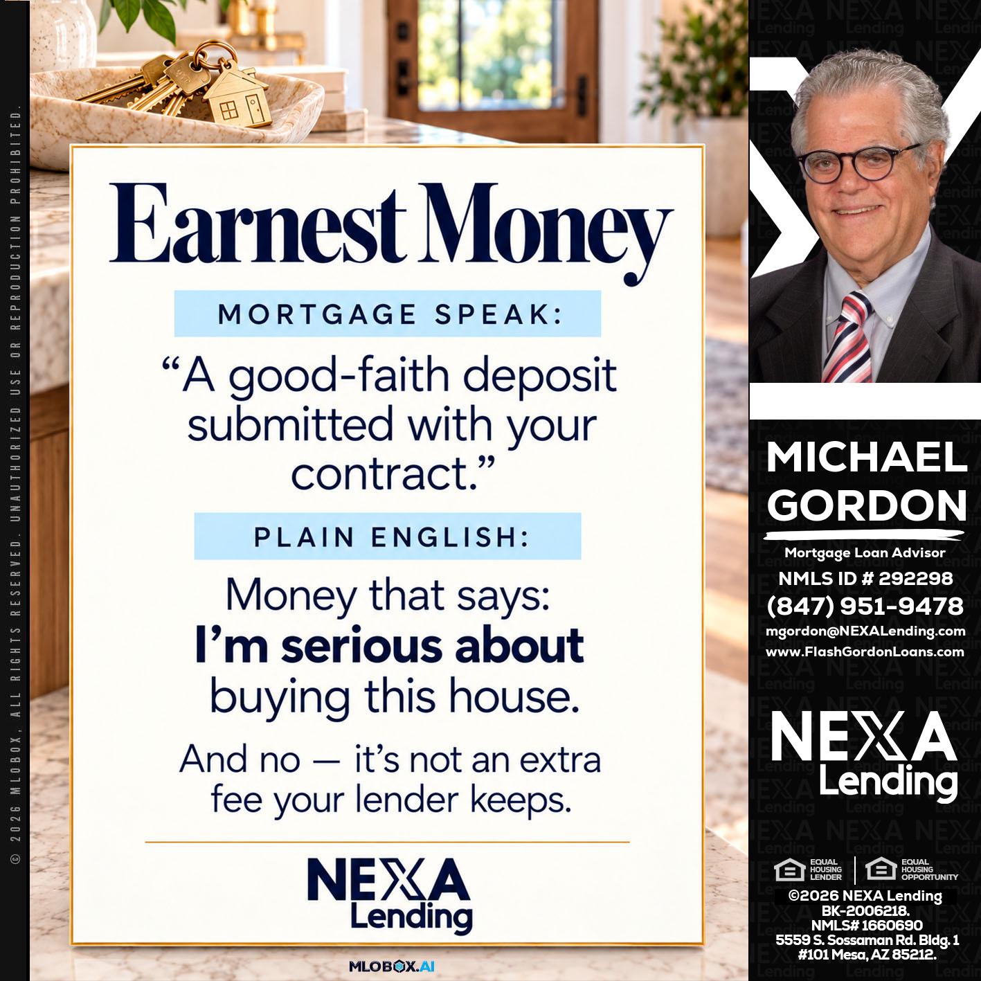 EARNEST MONEY - Michael Gordon -Mortgage Loan Advisor